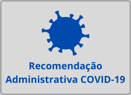 Recomendação Administrativa COVID-19